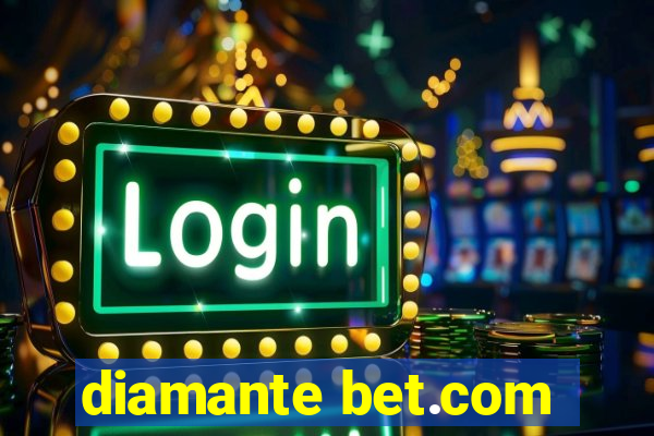 diamante bet.com